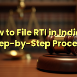 How to File RTI in India: A Step-by-Step Process
