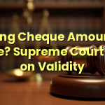 Wrong Cheque Amount in Notice? Supreme Court Rules on Validity